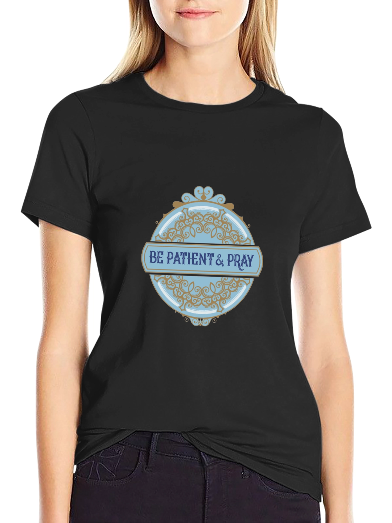Be Patient & Pray Graphic T-Shirt
