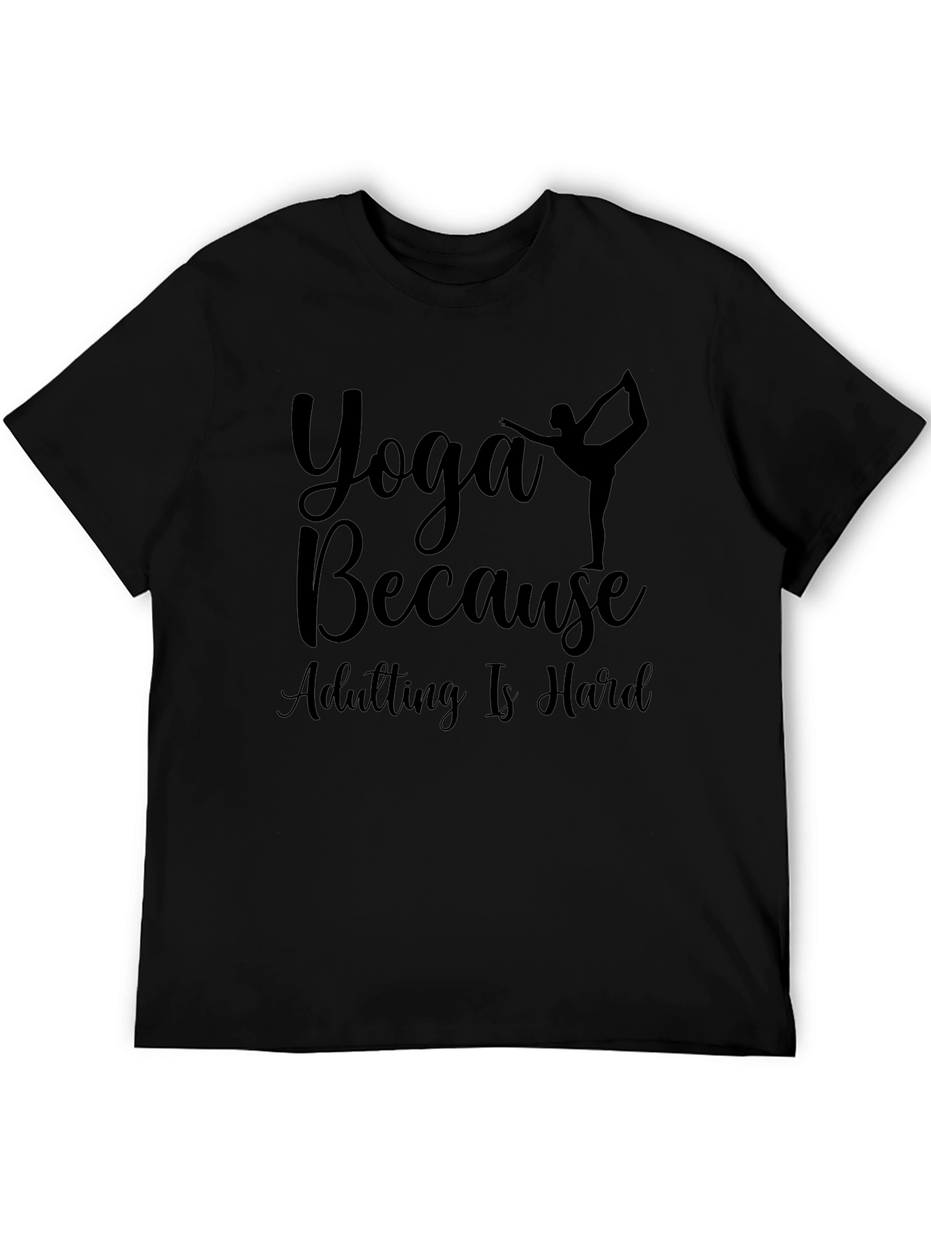 Yoga Because Adulting Is Hard Graphic Tee