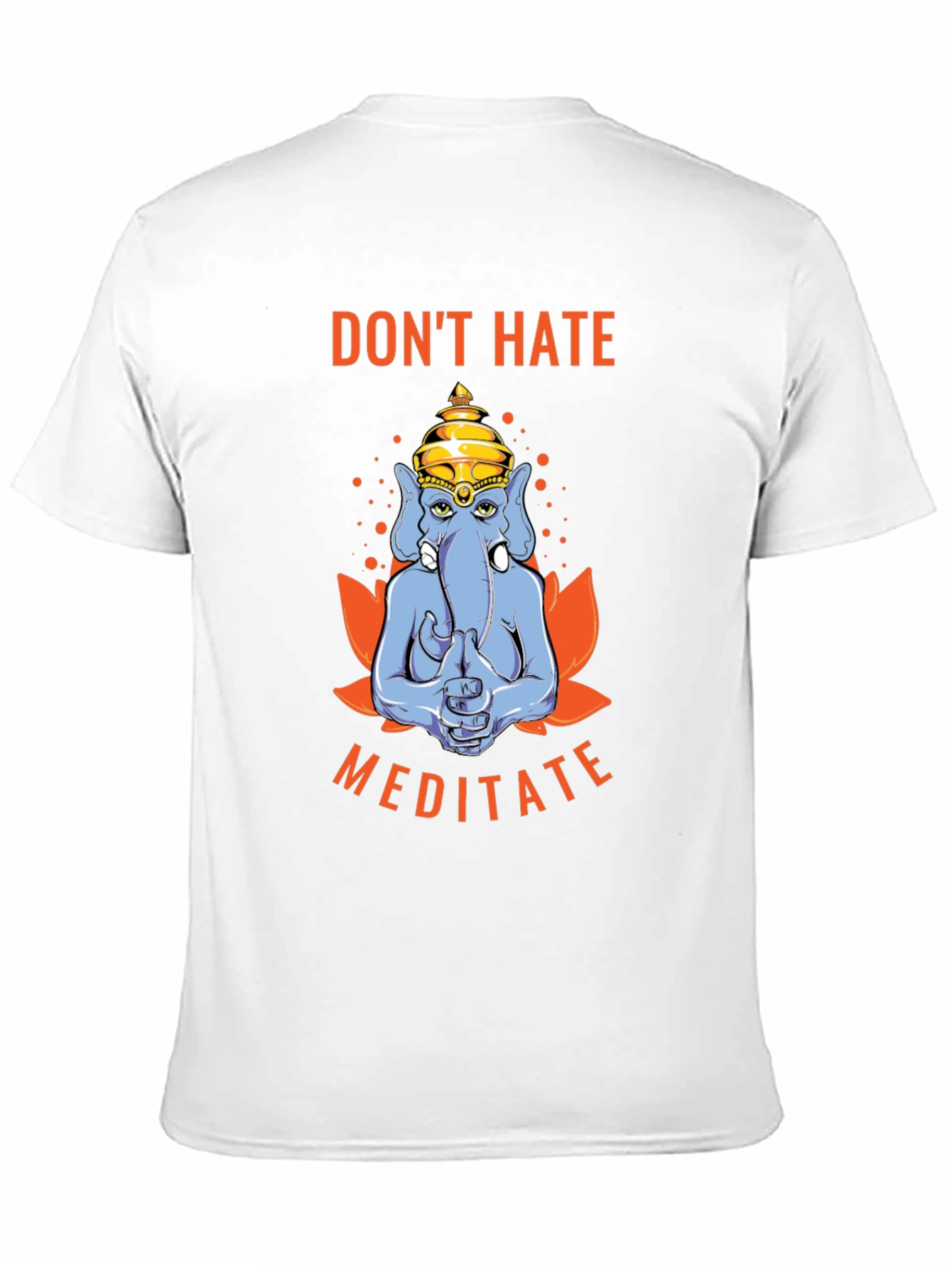 Dont Hate Meditate T-Shirt - Yoga Elephant Tee