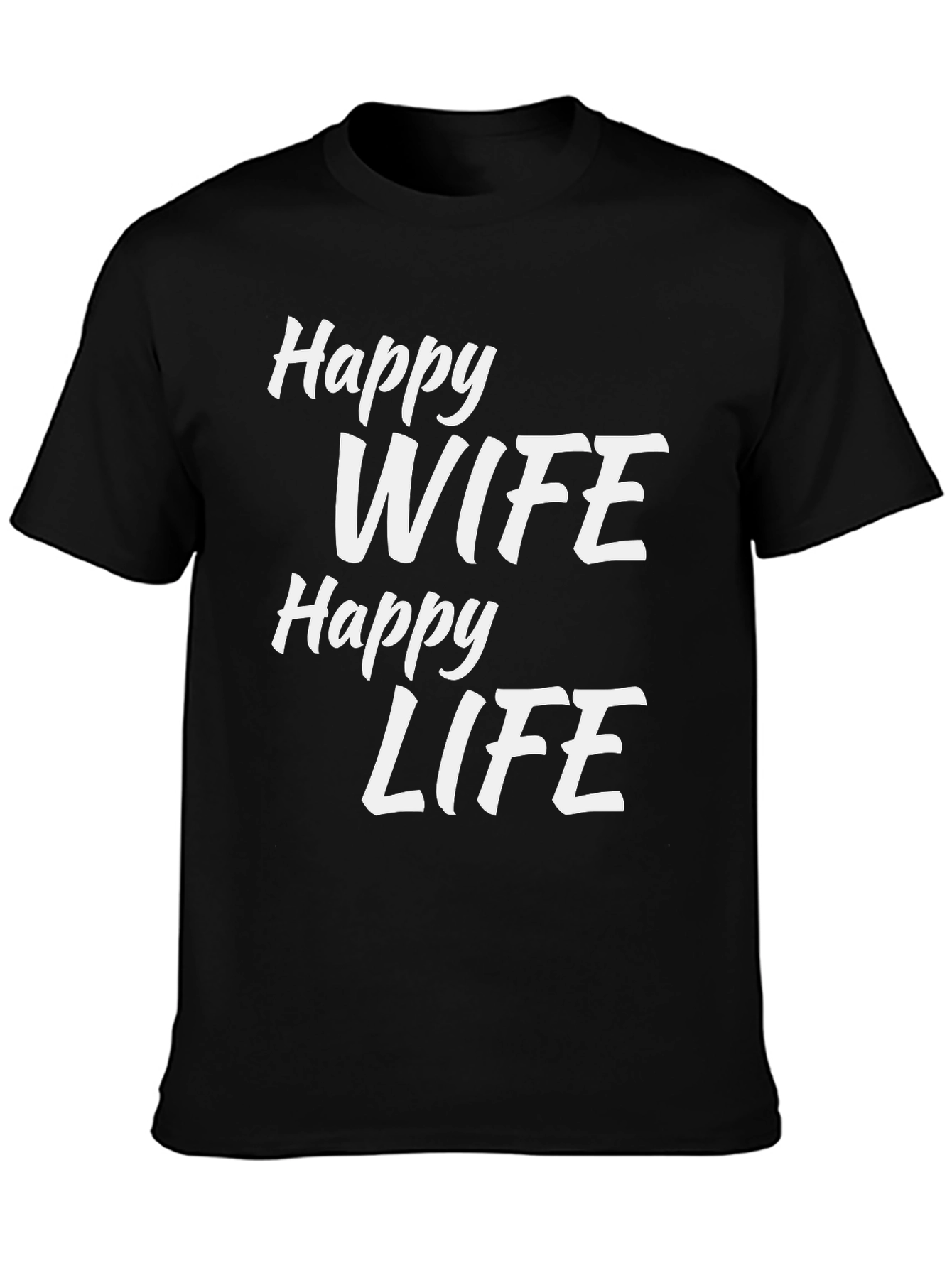 Happy Wife Happy Life Black T-Shirt