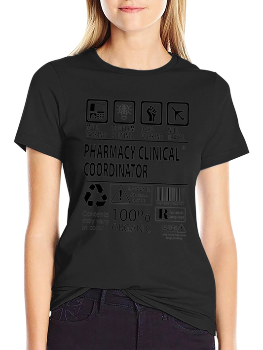 Pharmacy Clinical Coordinator Graphic T-Shirt