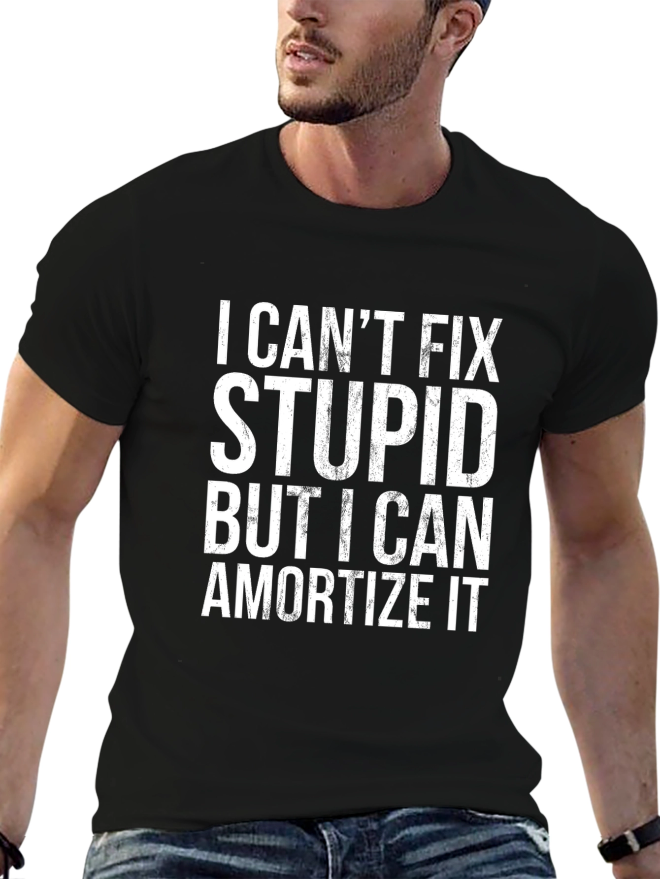 I Cant Fix Stupid Funny Slogan T-Shirt