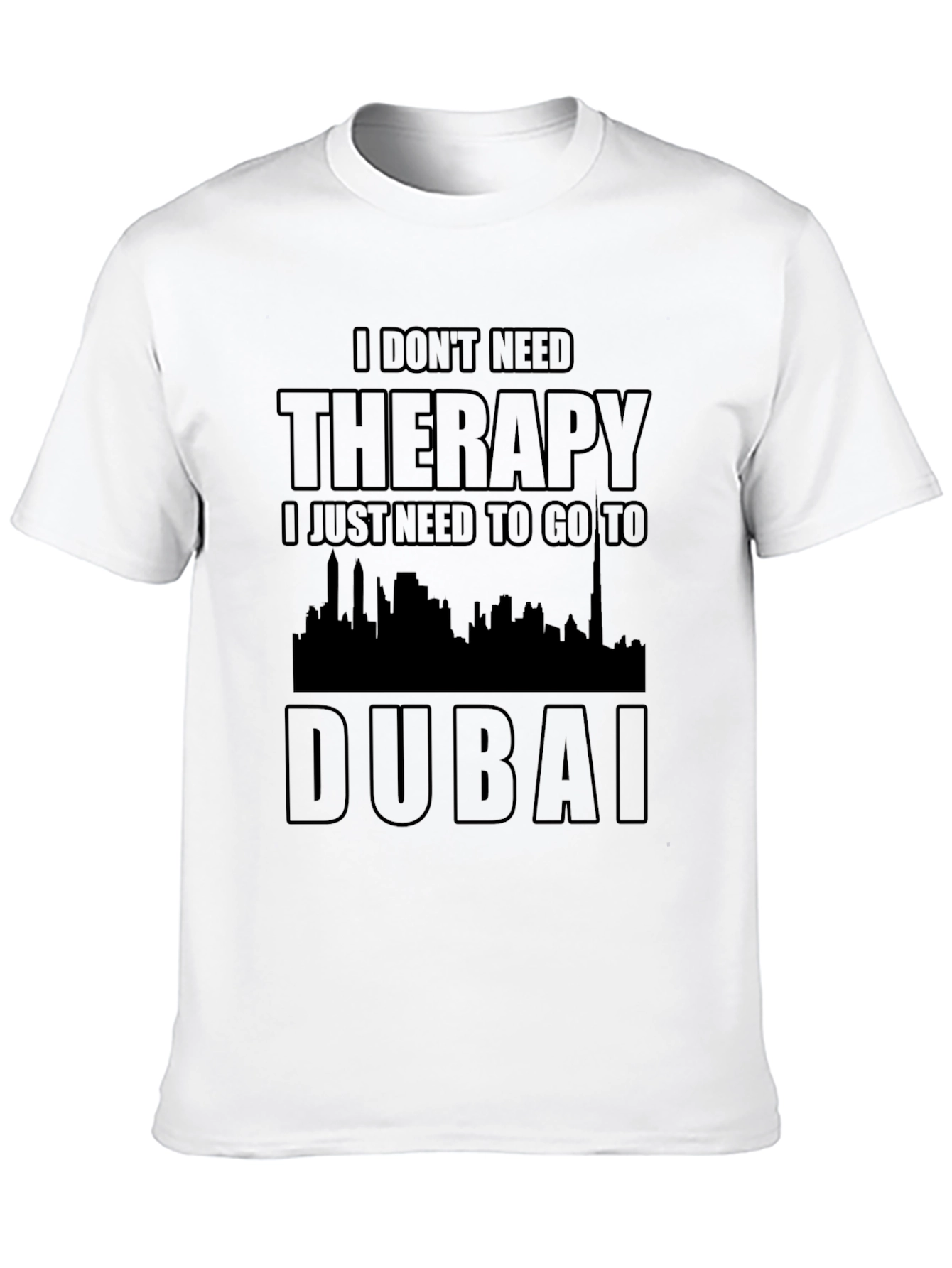 Dubai Therapy T-Shirt - Relax & Travel