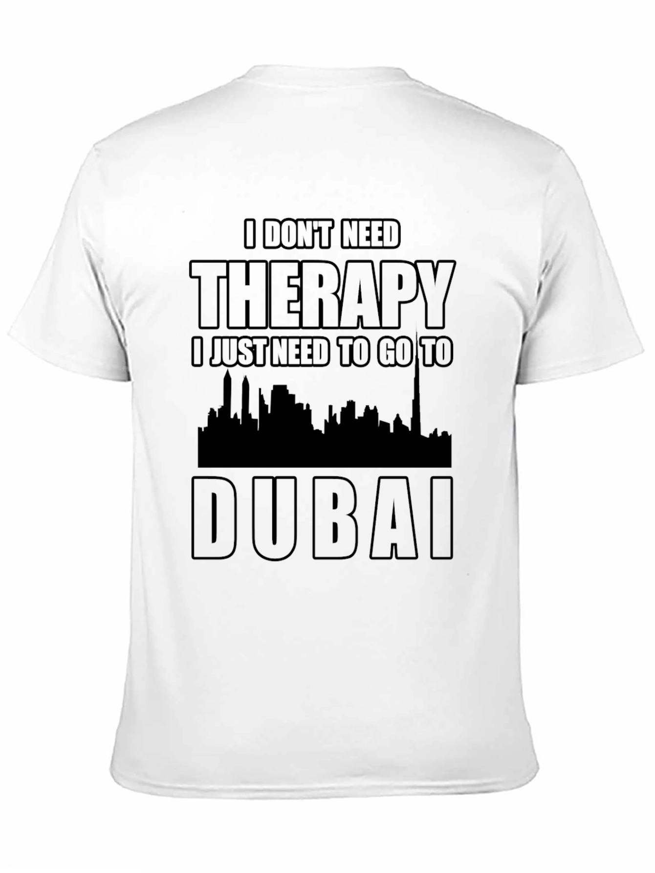 Dubai Therapy T-Shirt - Relax & Travel