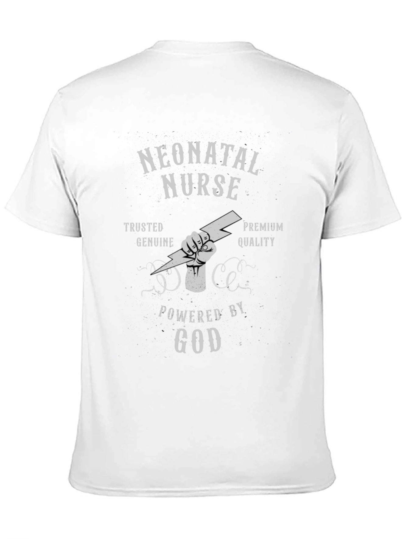 Neonatal Nurse T-Shirt - Powered By God