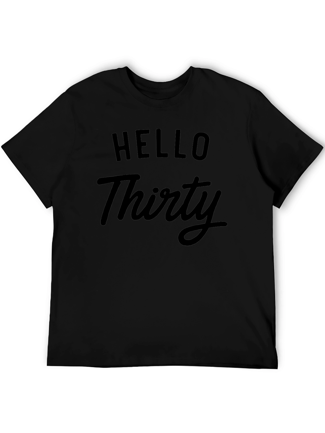 Hello Thirty T-Shirt - Birthday Celebration Tee