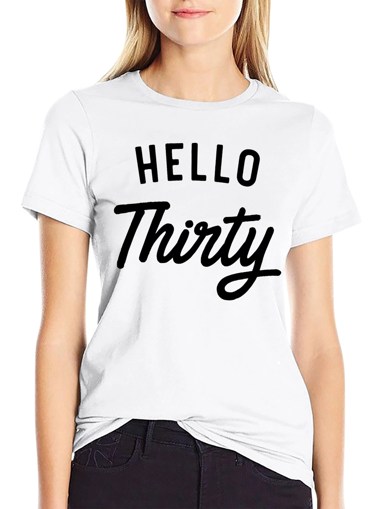 Hello Thirty T-Shirt - Birthday Celebration Tee