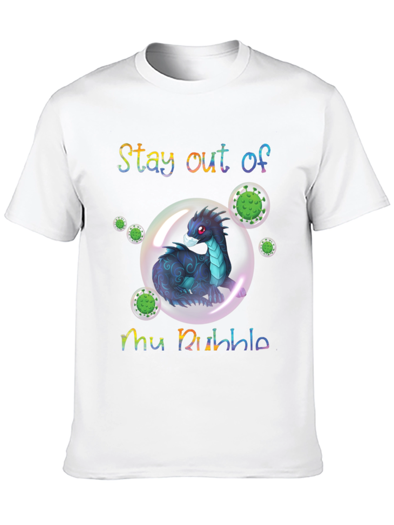 Stay Out of My Bubble T-Shirt Dragon Protective Funny