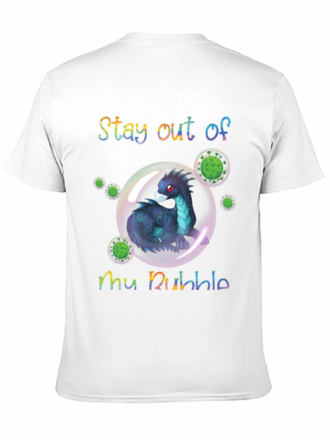Stay Out of My Bubble T-Shirt Dragon Protective Funny