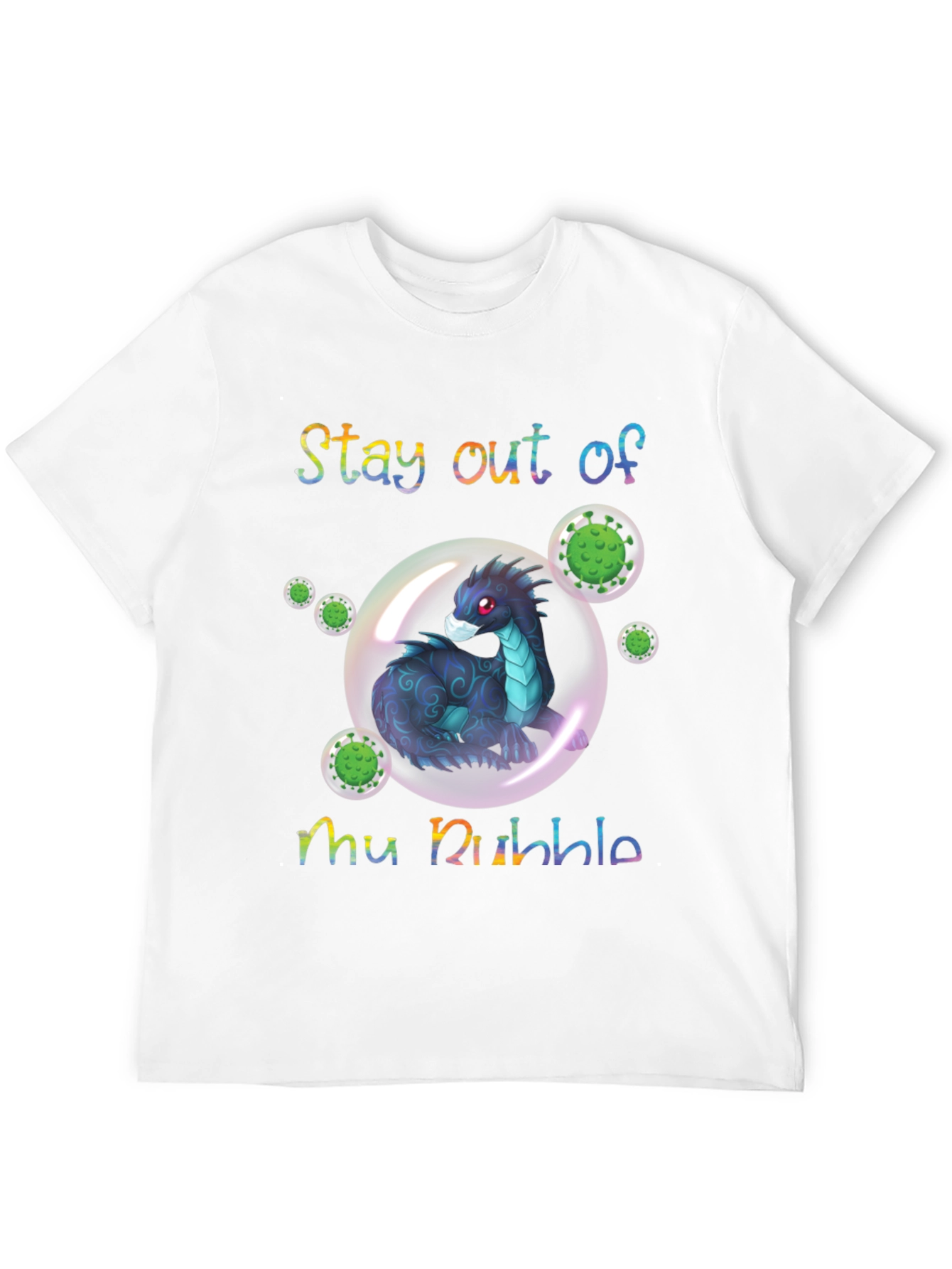 Stay Out of My Bubble T-Shirt Dragon Protective Funny
