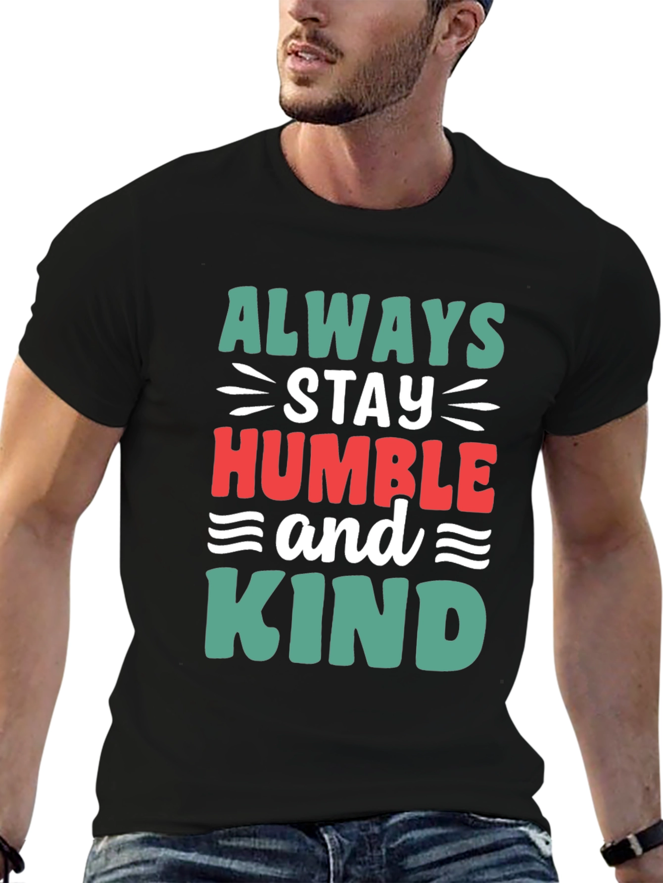 Always Stay Humble and Kind Graphic Tee