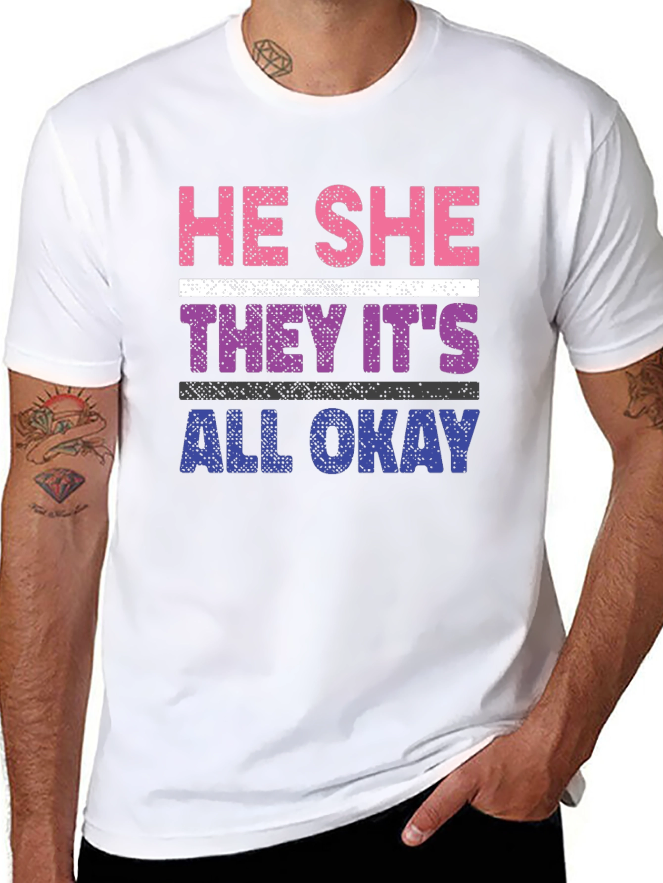 He She They Its All Okay T-Shirt