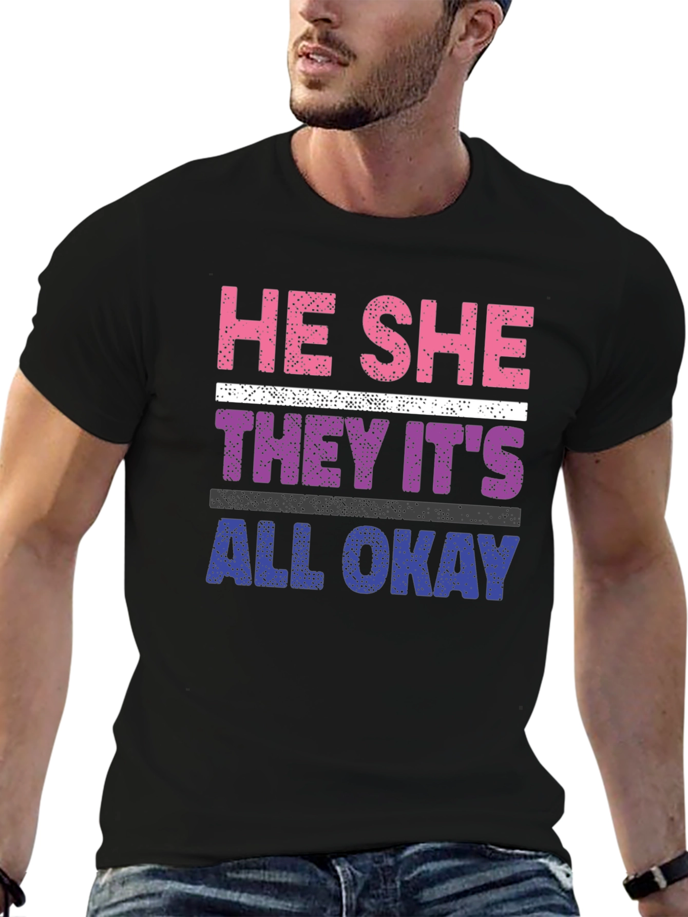 He She They Its All Okay T-Shirt