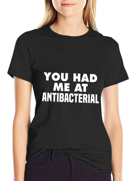 Antibacterial T-Shirt Funny Slogan Tee
