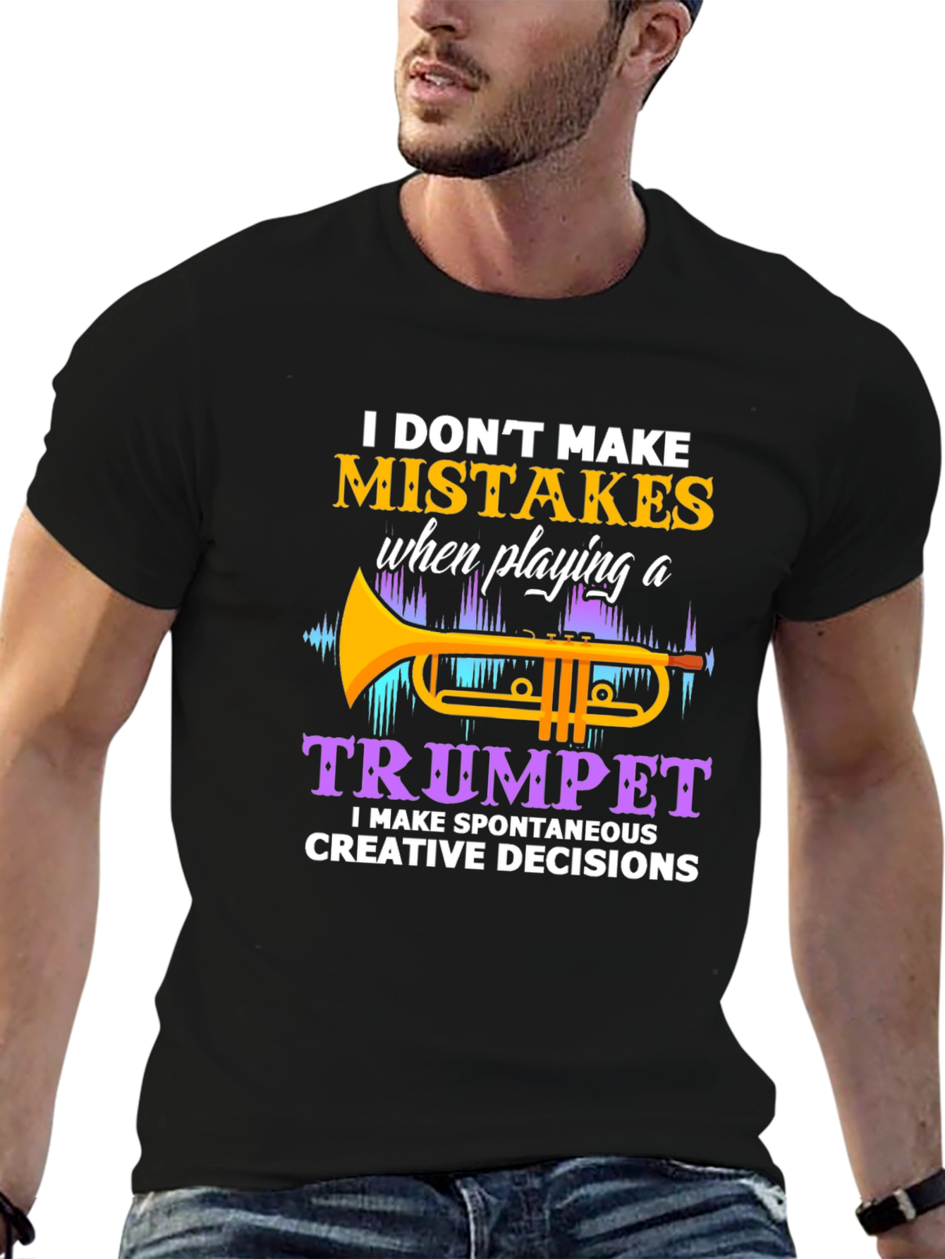 Trumpet Player T-Shirt: No Mistakes Creative Decisions