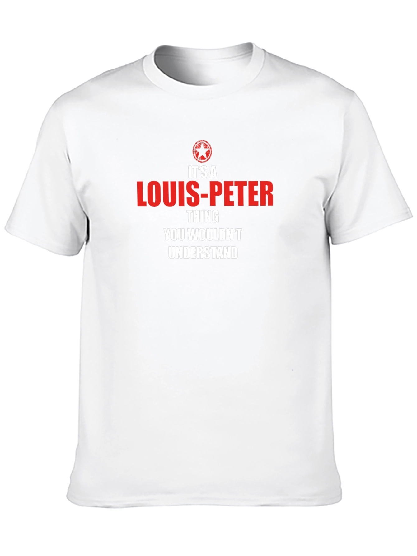 Louis-Peter Thing T-Shirt - You Wouldnt Understand Tee