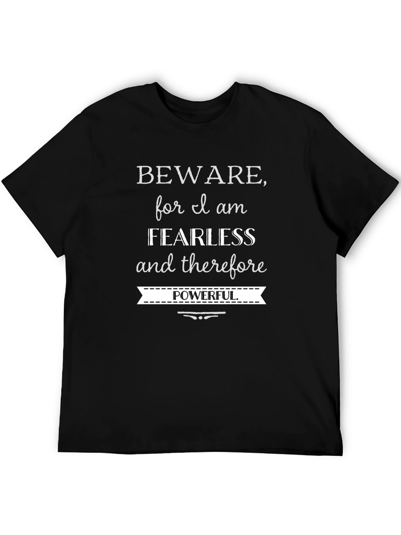 Fearless & Powerful Graphic T-Shirt