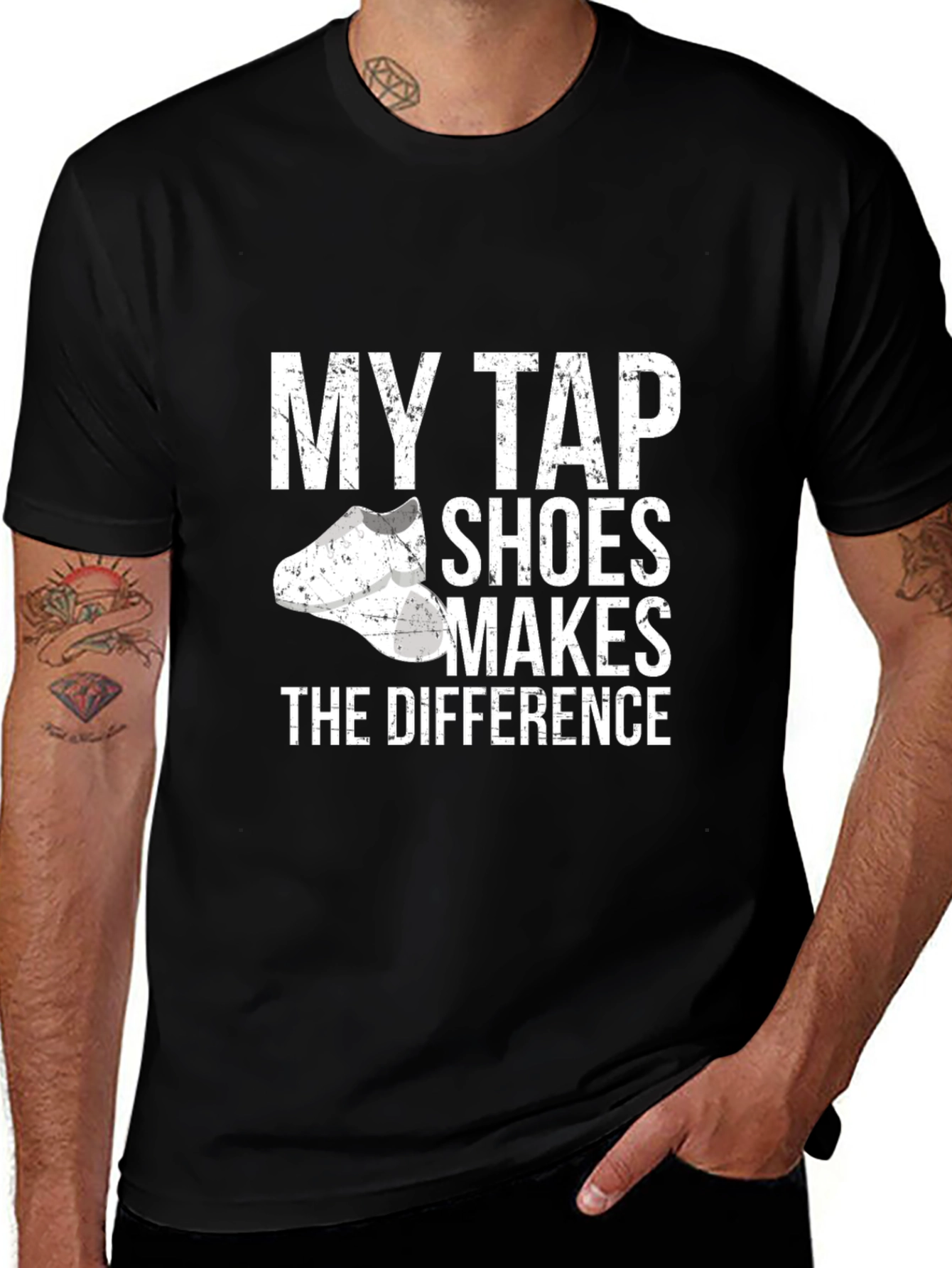 My Tap Shoes Makes The Difference T-Shirt