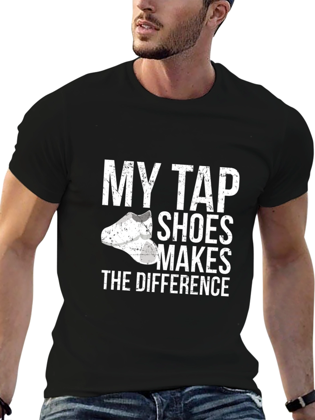 My Tap Shoes Makes The Difference T-Shirt