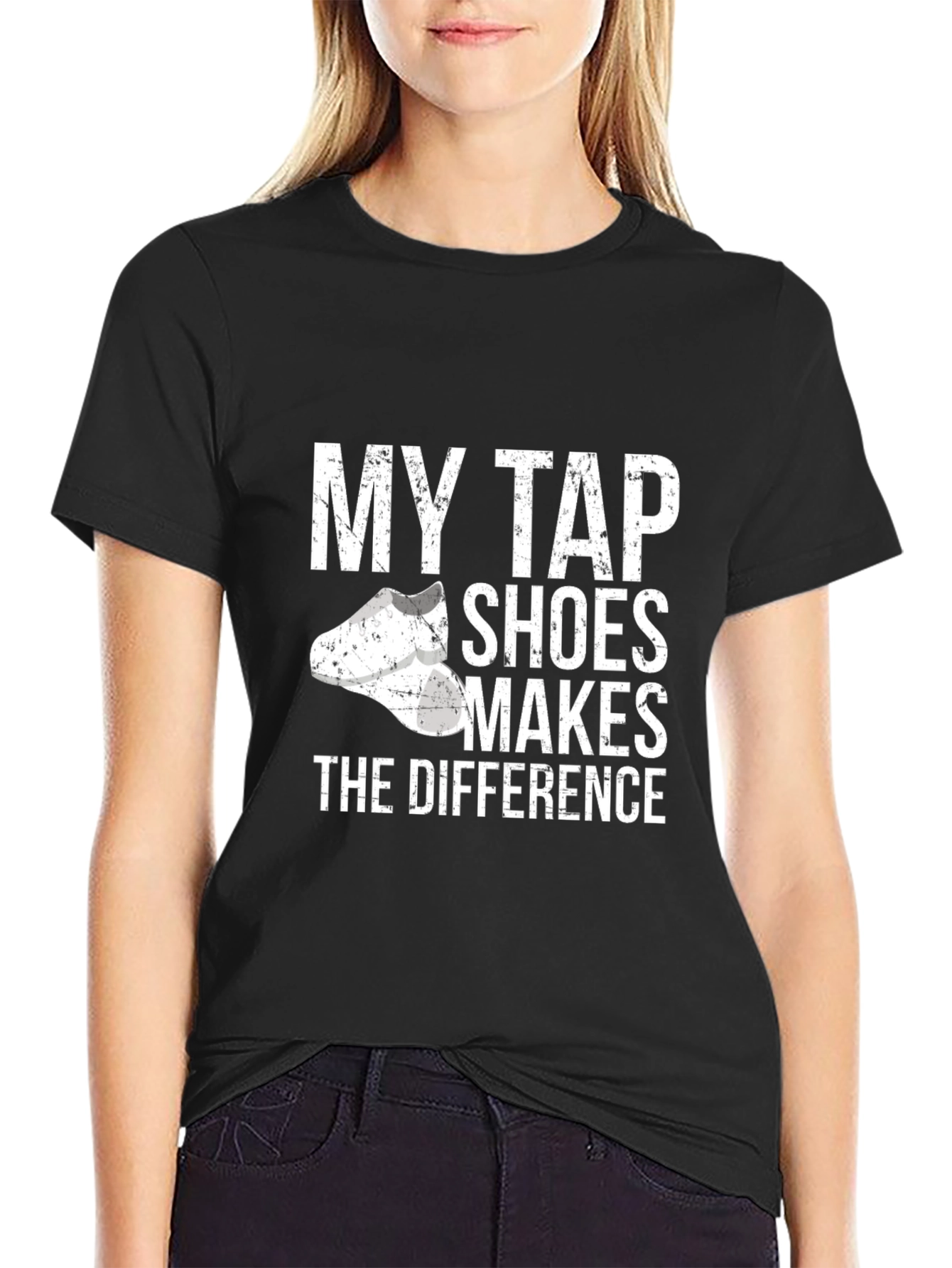 My Tap Shoes Makes The Difference T-Shirt
