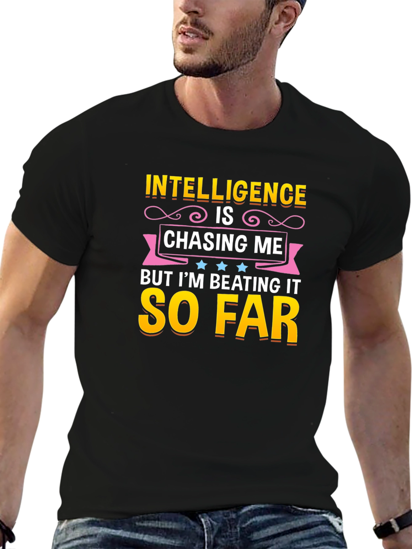 Intelligence Is Chasing Me Humor T-Shirt