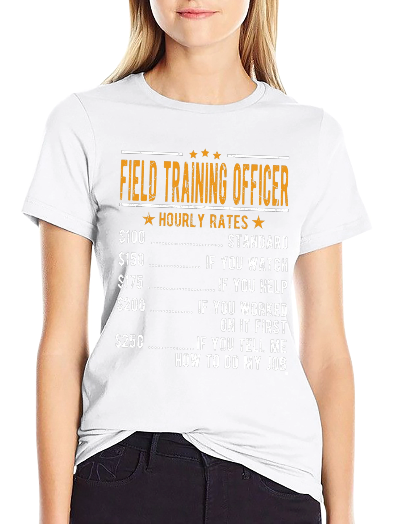 Field Training Officer Hourly Rates Funny T-Shirt