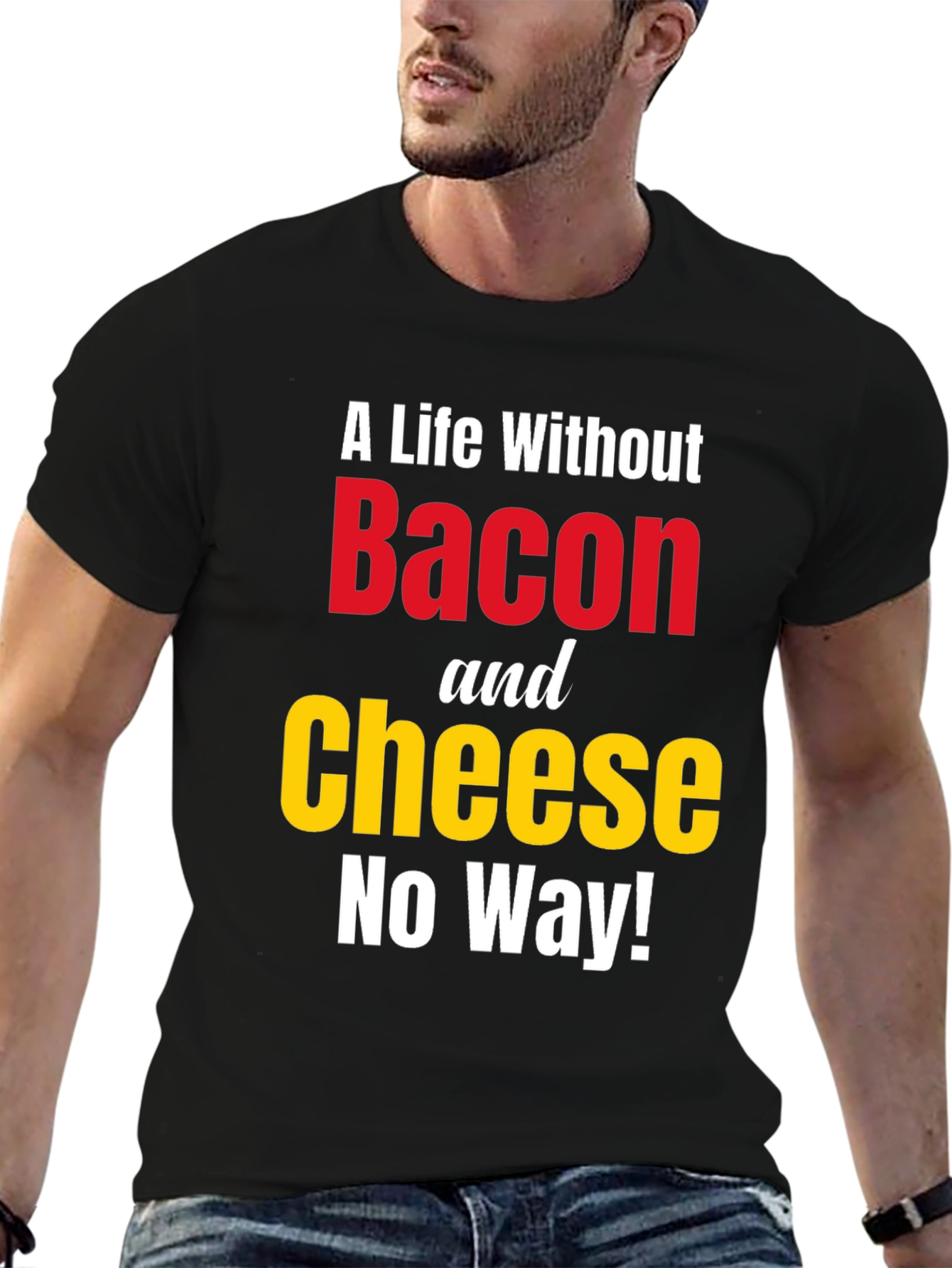 Bacon and Cheese T-Shirt - No Way!