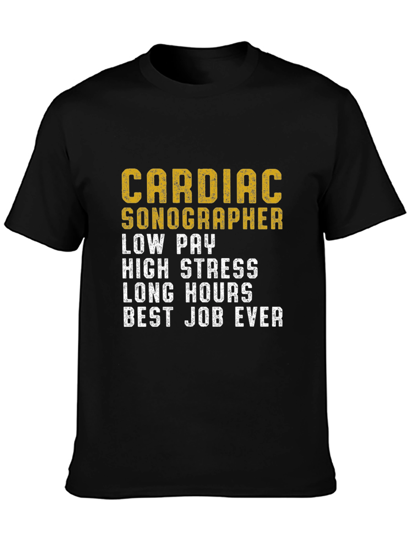 Cardiac Sonographer T-Shirt Funny Work Job Tee