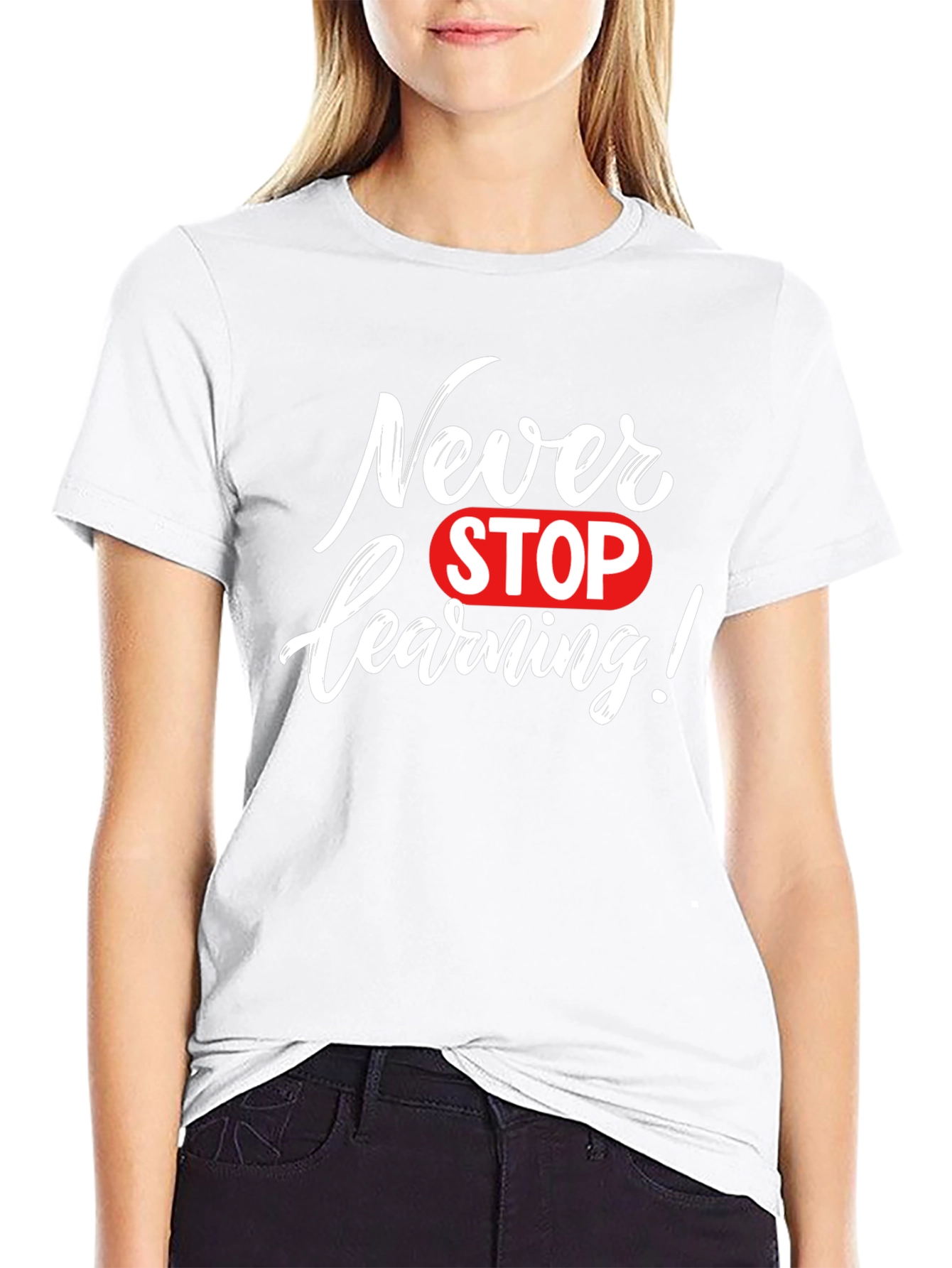 Never Stop Learning Graphic Tee