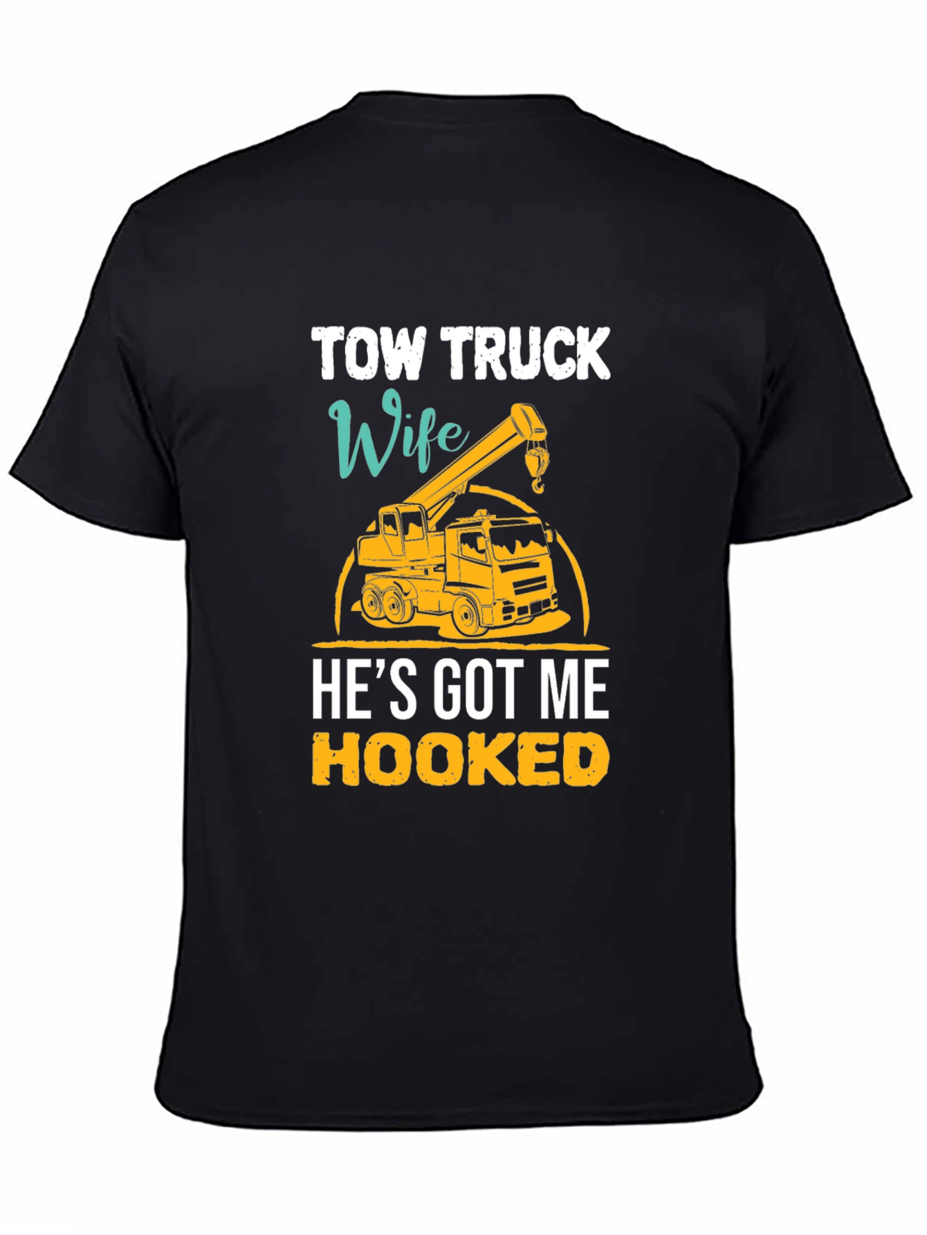 Tow Truck Wife Graphic Tee - Hooked Design