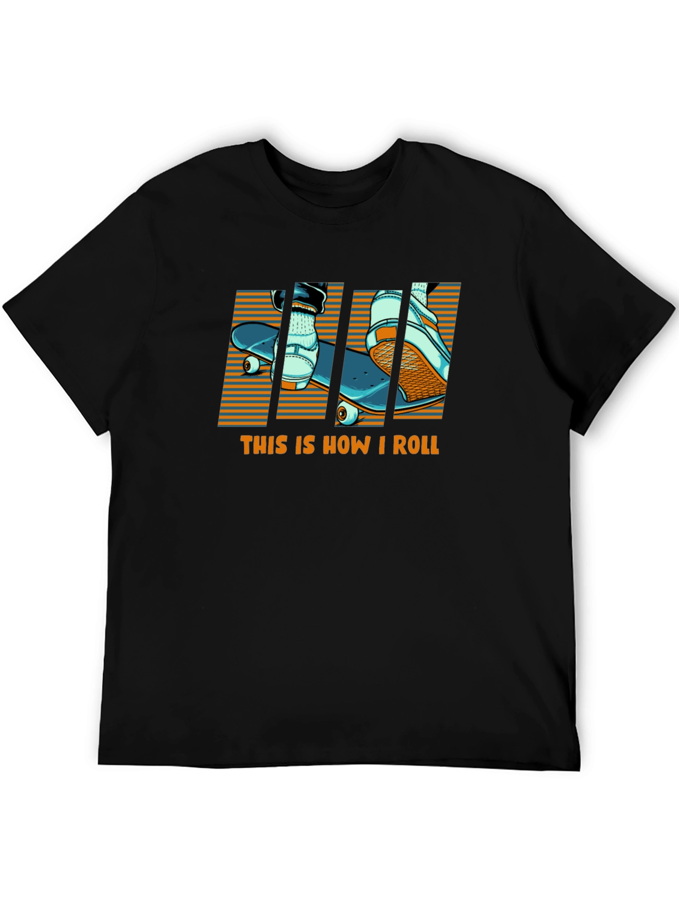 Skateboard T-Shirt - This Is How I Roll Design
