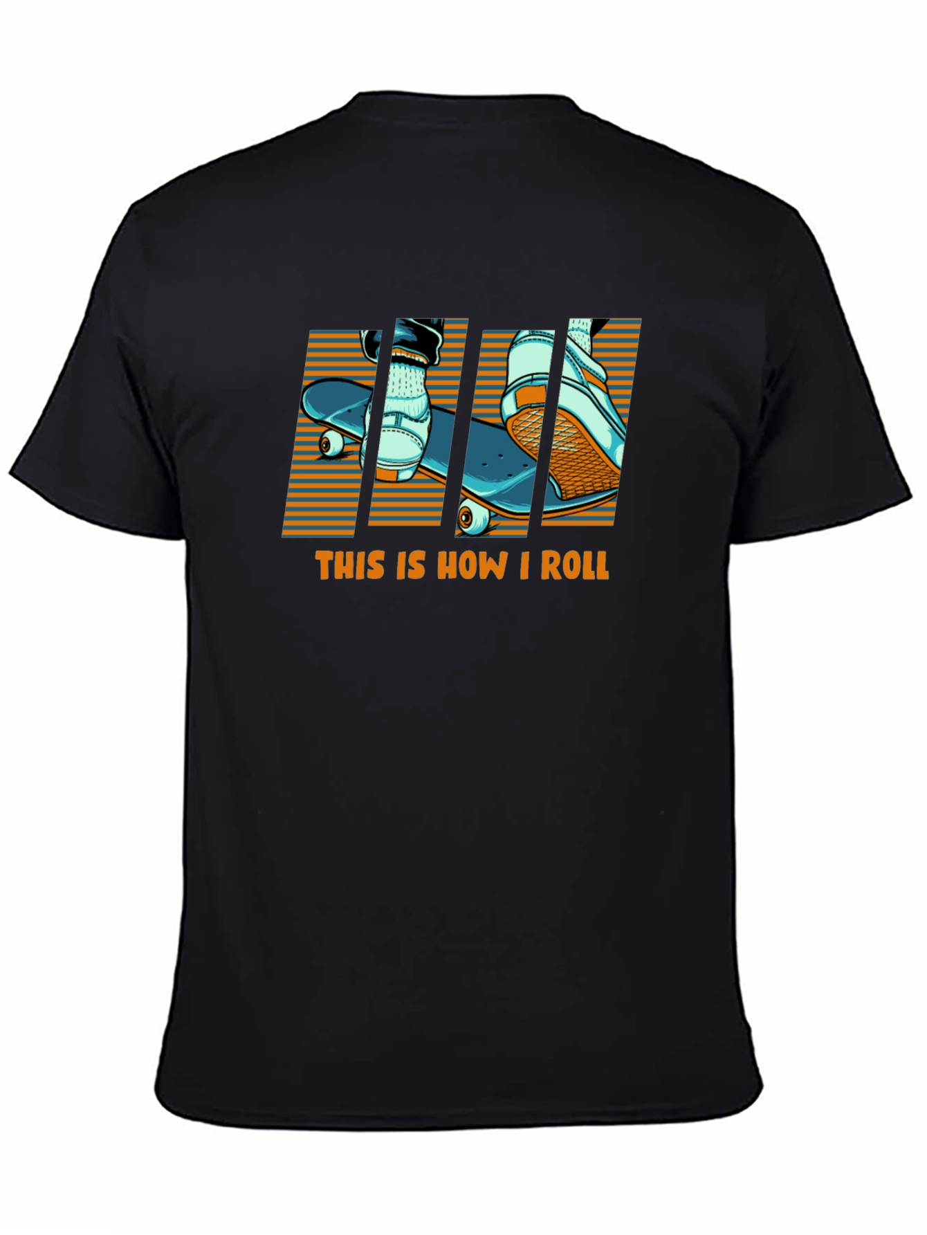 Skateboard T-Shirt - This Is How I Roll Design