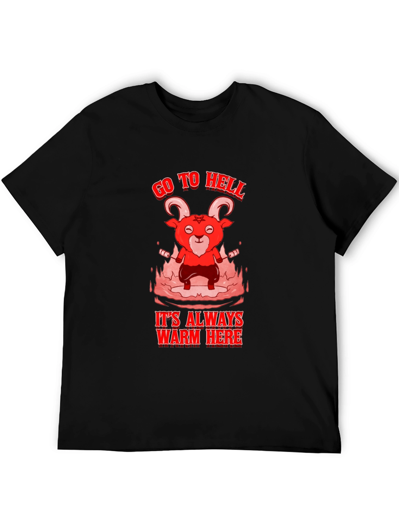 Go to Hell T-Shirt - Warm Here