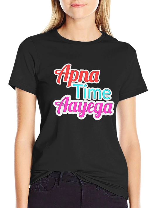 Apna Time Aayega Graphic T-Shirt