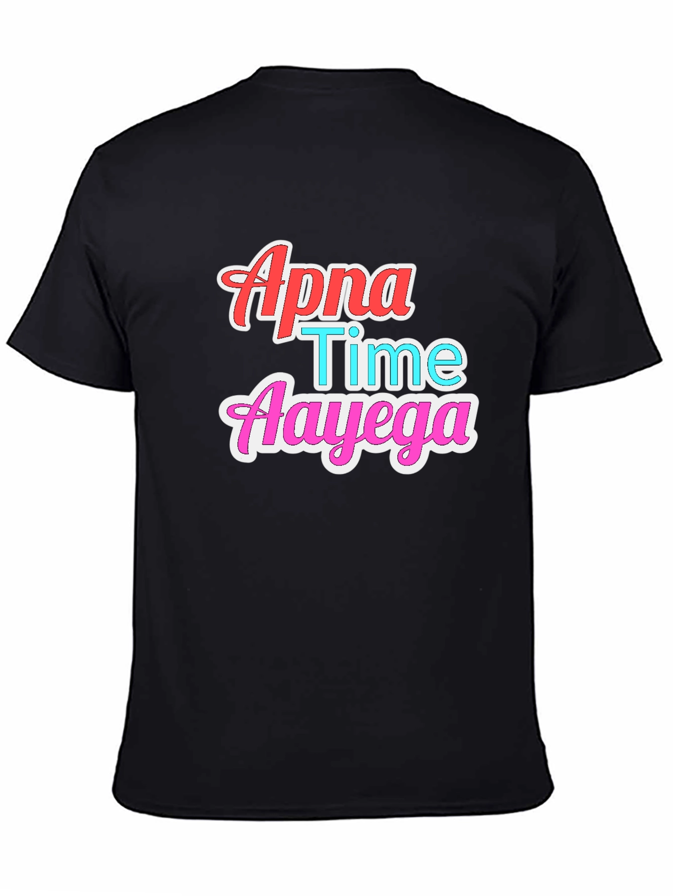 Apna Time Aayega Graphic T-Shirt