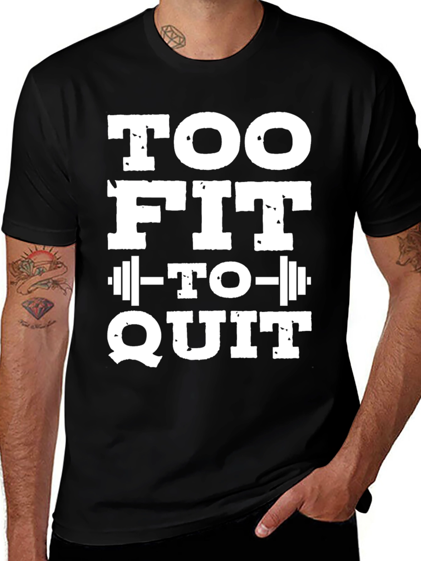 Too Fit To Quit T-Shirt - Motivational Gym Tee