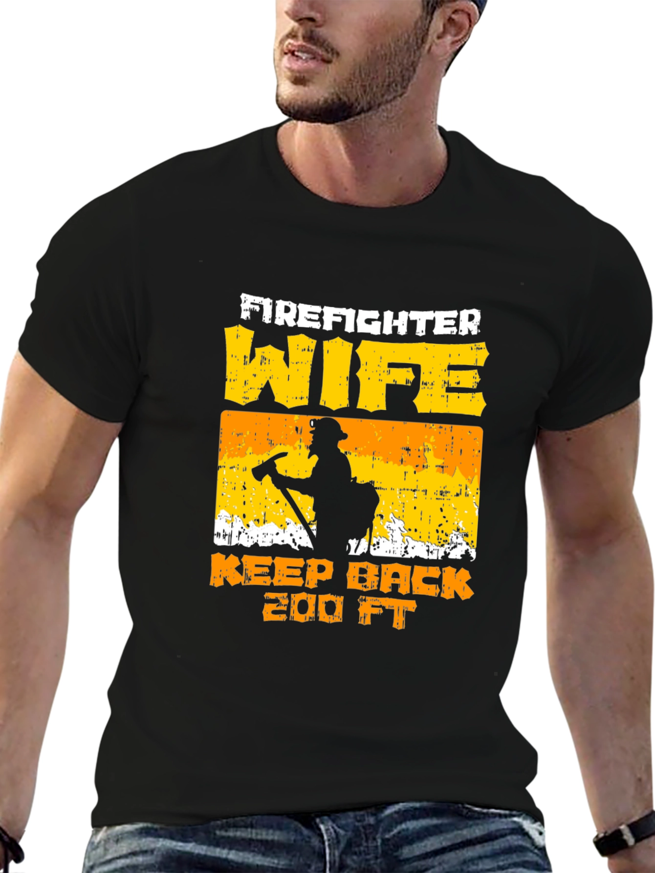 Firefighter Wife Keep Back 200 FT T-Shirt