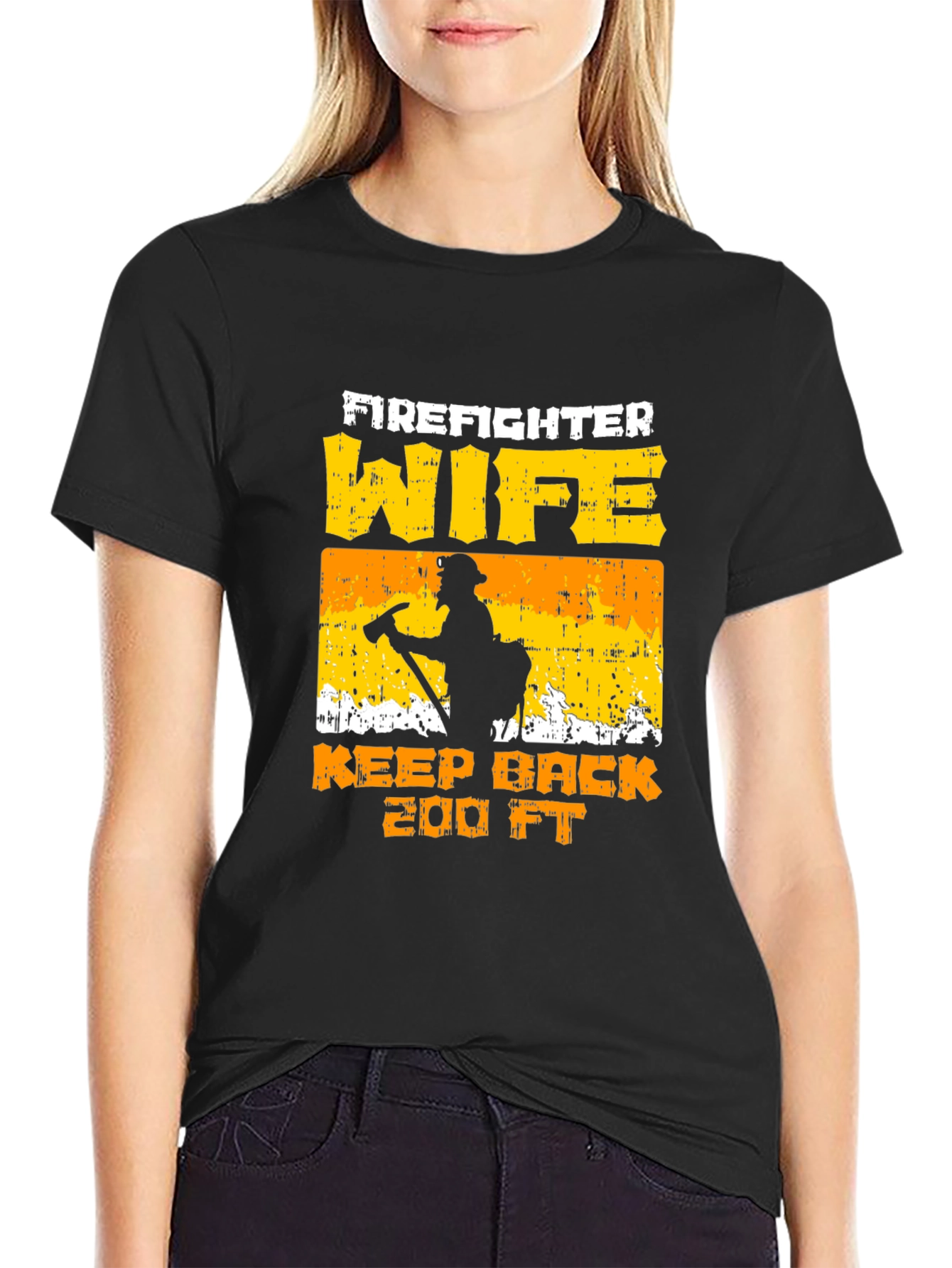 Firefighter Wife Keep Back 200 FT T-Shirt