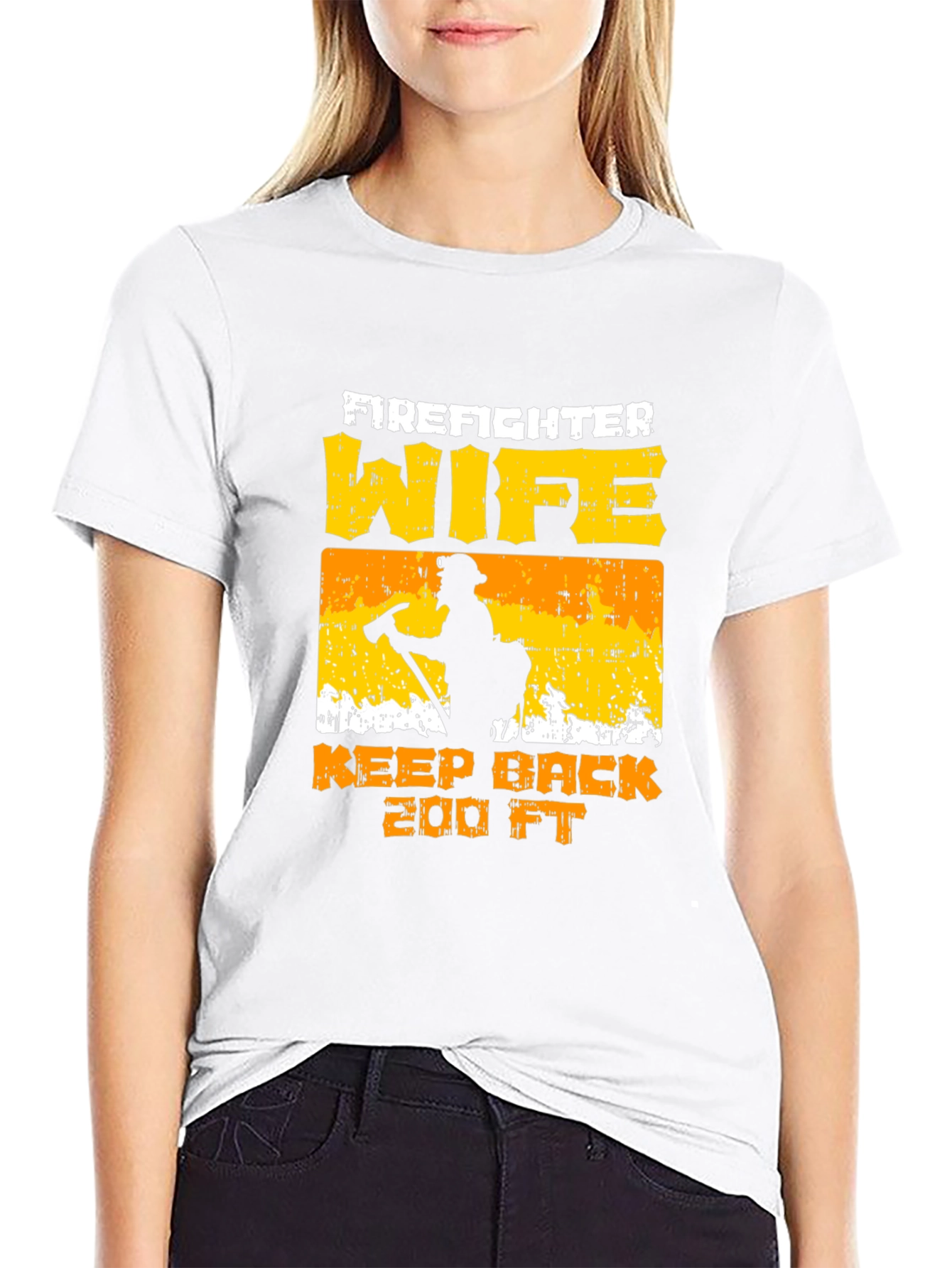Firefighter Wife Keep Back 200 FT T-Shirt