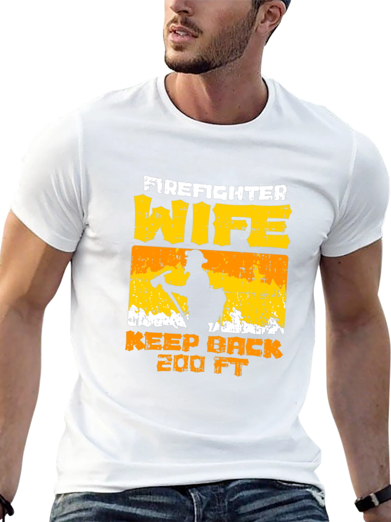 Firefighter Wife Keep Back 200 FT T-Shirt