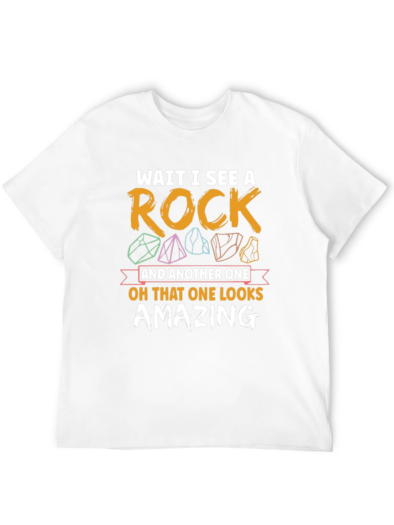 Wait I See a Rock Graphic Tee