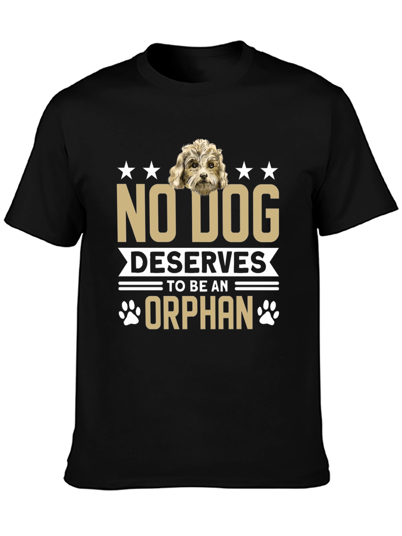 No Dog Deserves to be an Orphan T-Shirt