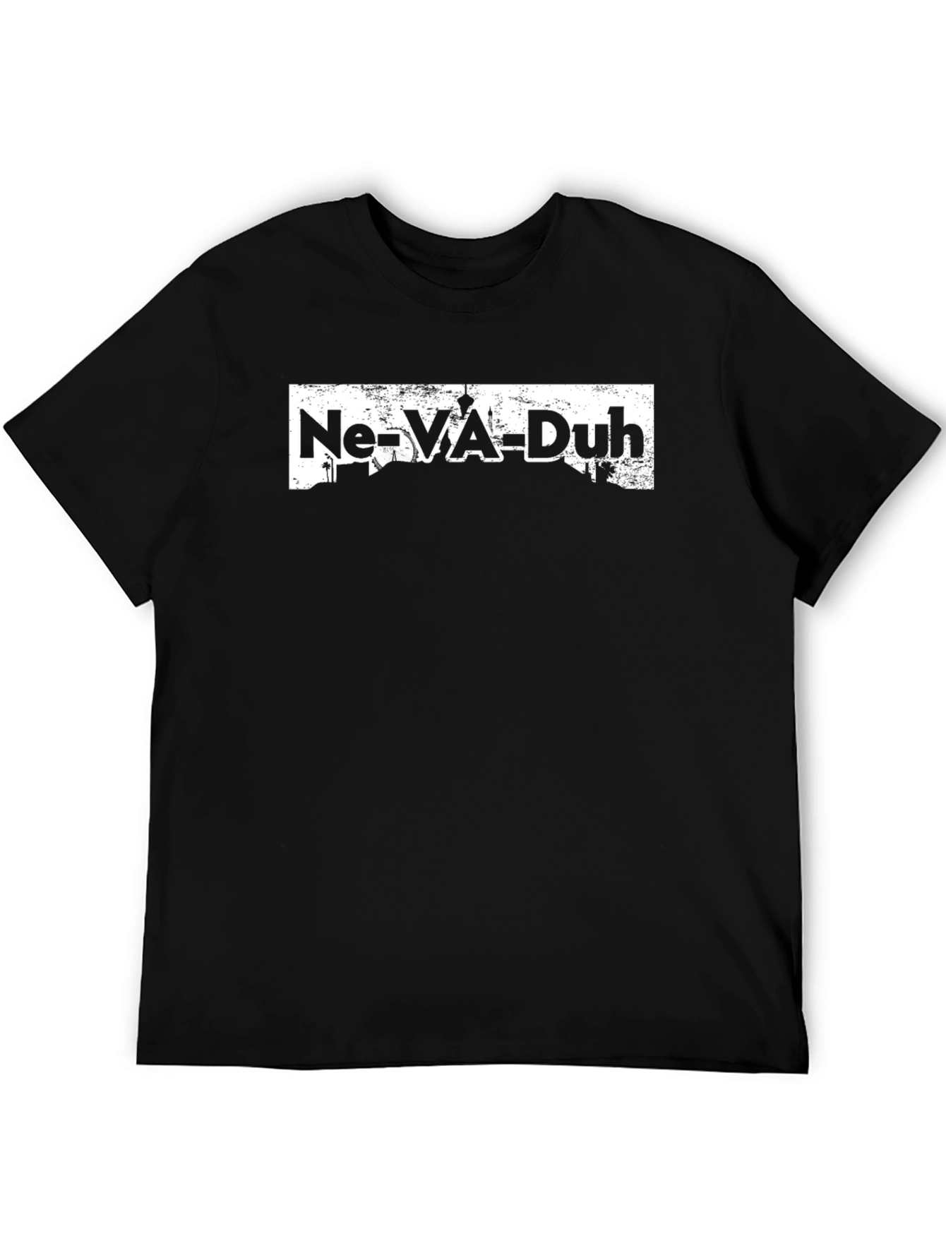 Ne-VA-Duh Graphic Tee -  Black Crew Neck T-Shirt