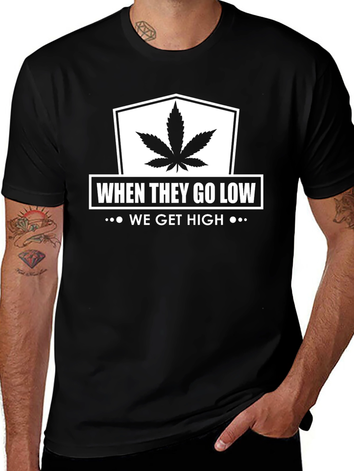 When They Go Low We Get High T-Shirt