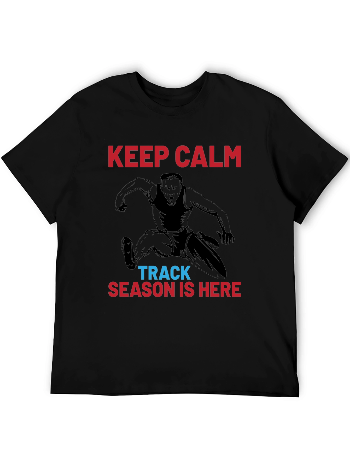 Keep Calm Track Season T-Shirt