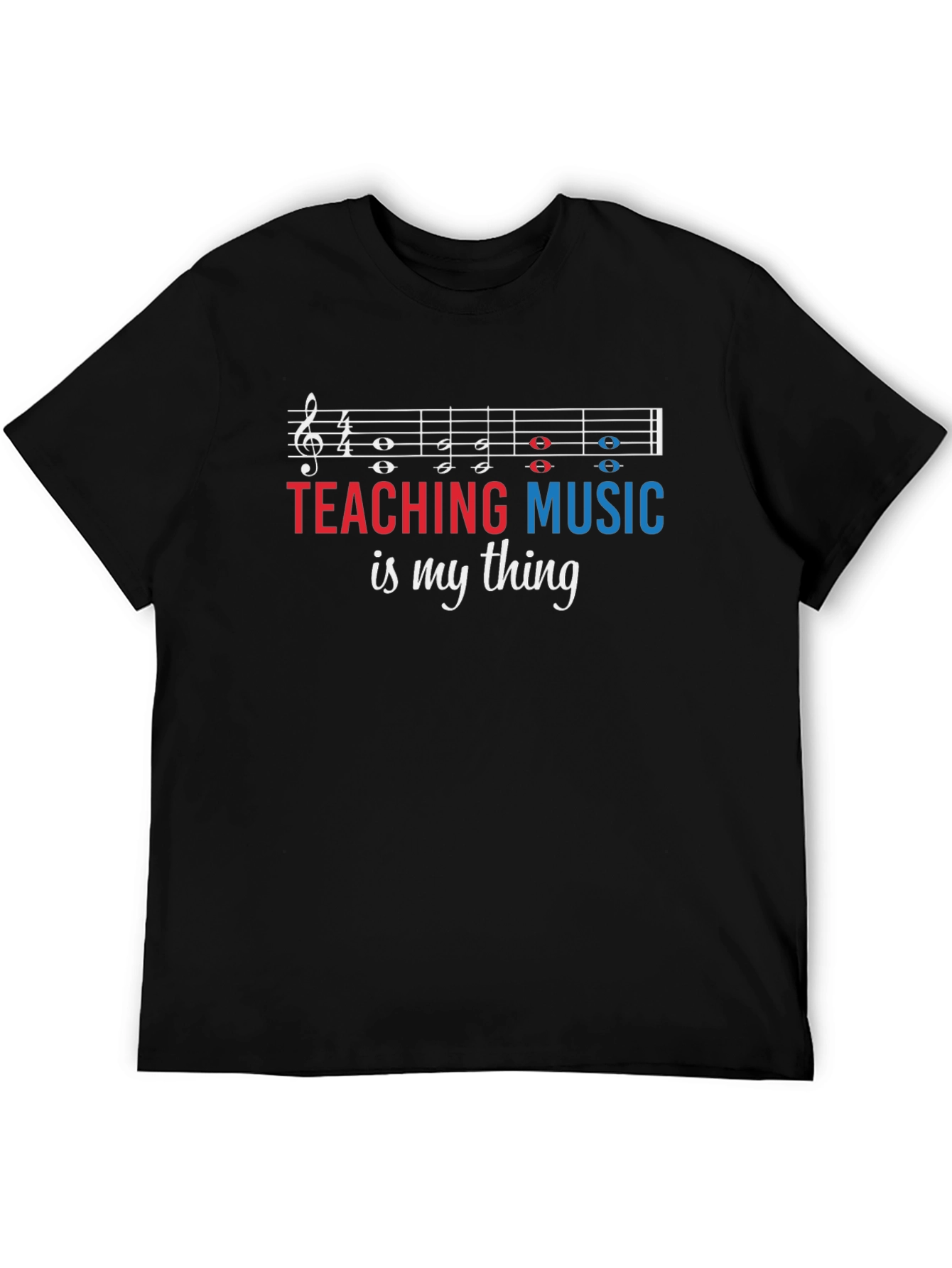 Teaching Music is My Thing T-Shirt