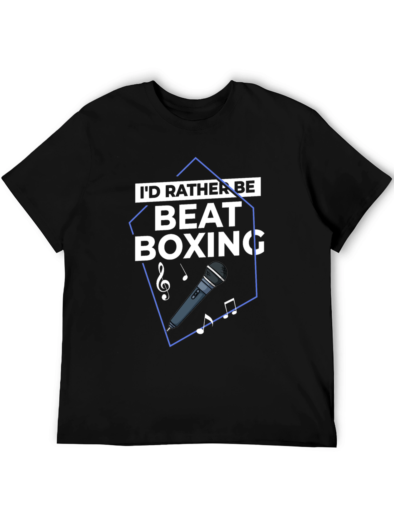 Id Rather Be Beat Boxing T-Shirt