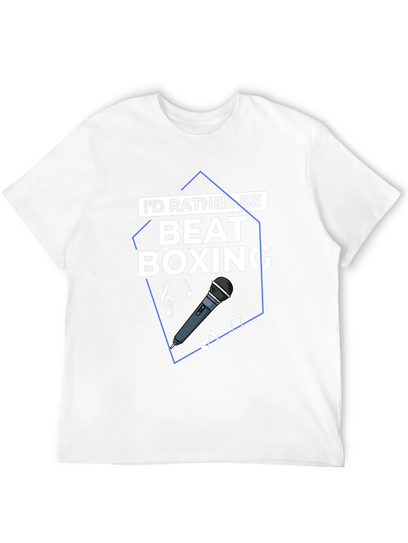 Id Rather Be Beat Boxing T-Shirt