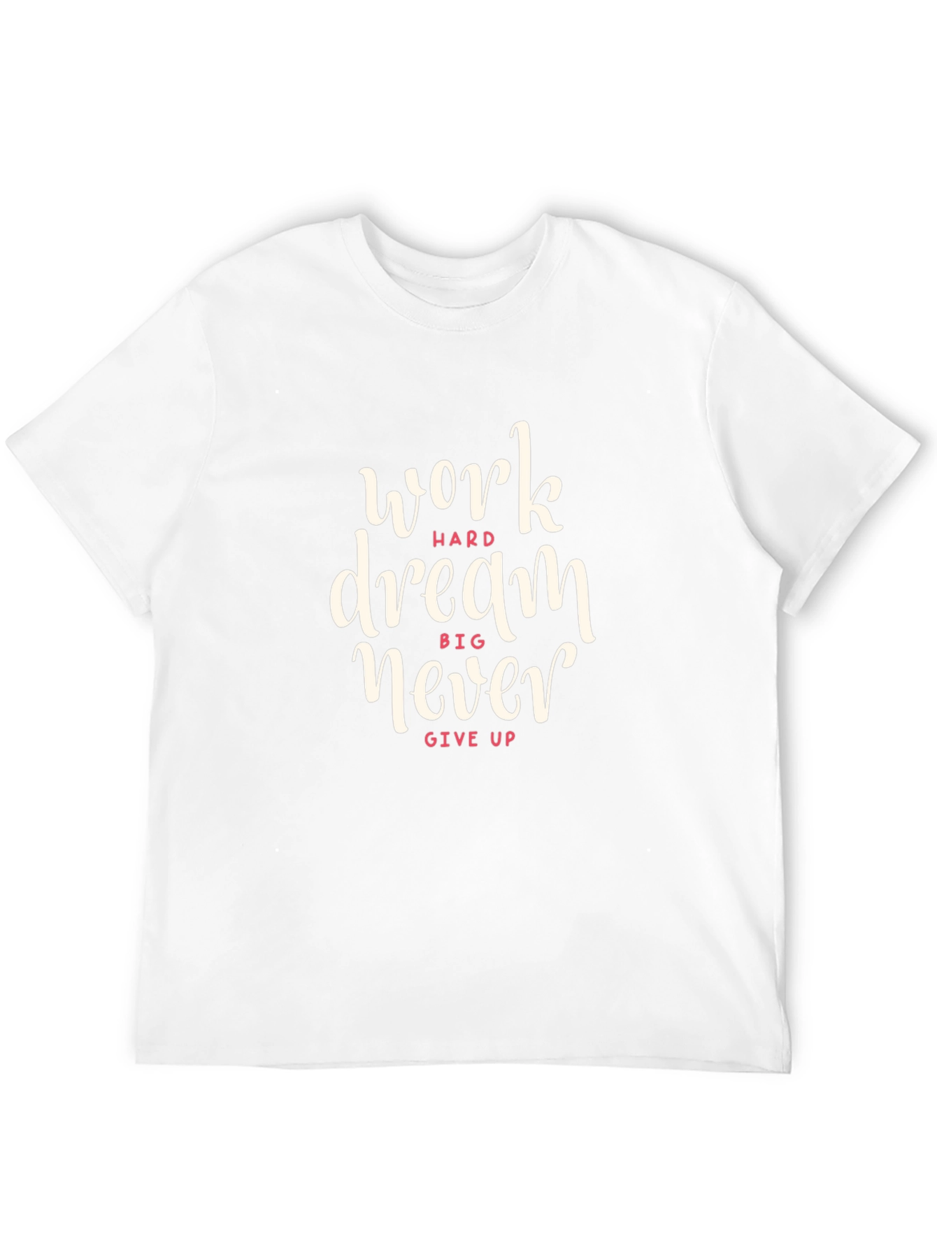 Motivational Black T-Shirt: Work Hard Dream Big
