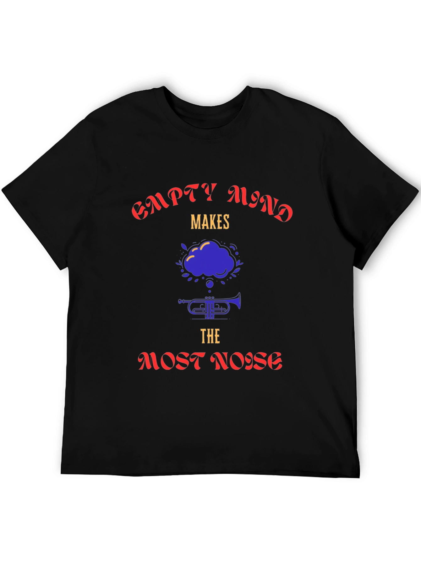 Empty Mind Makes The Most Noise Black Graphic Tee